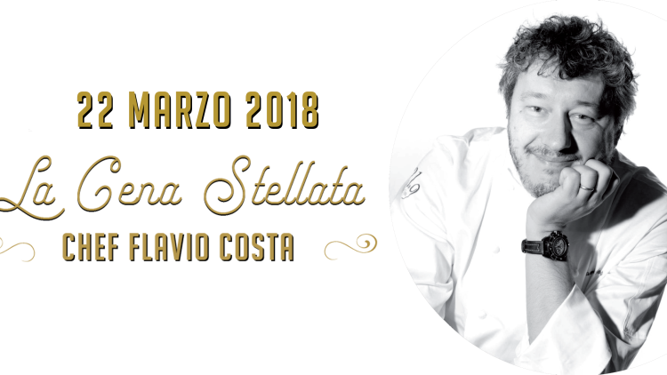 La cena stellata || Chef Flavio Costa